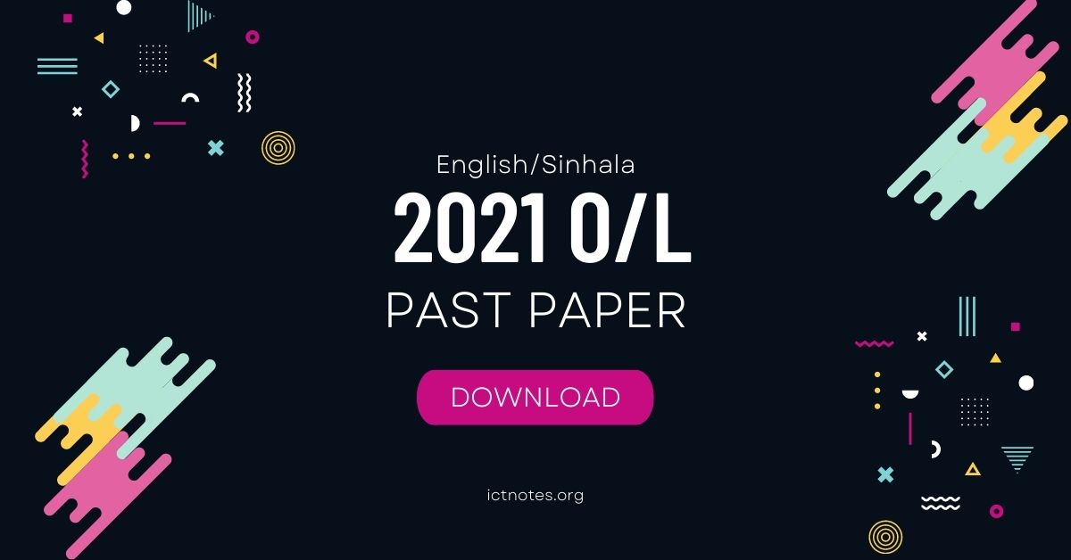 Free Download O L Ict Paper 2021 Ict Notes